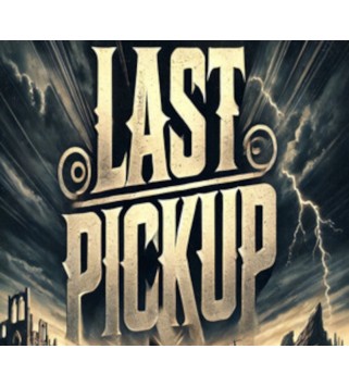 Last Pickup Steam Key GLOBAL